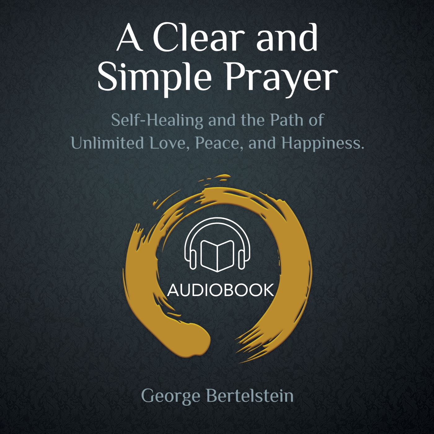 Audiobook of A Clear and Simple Prayer